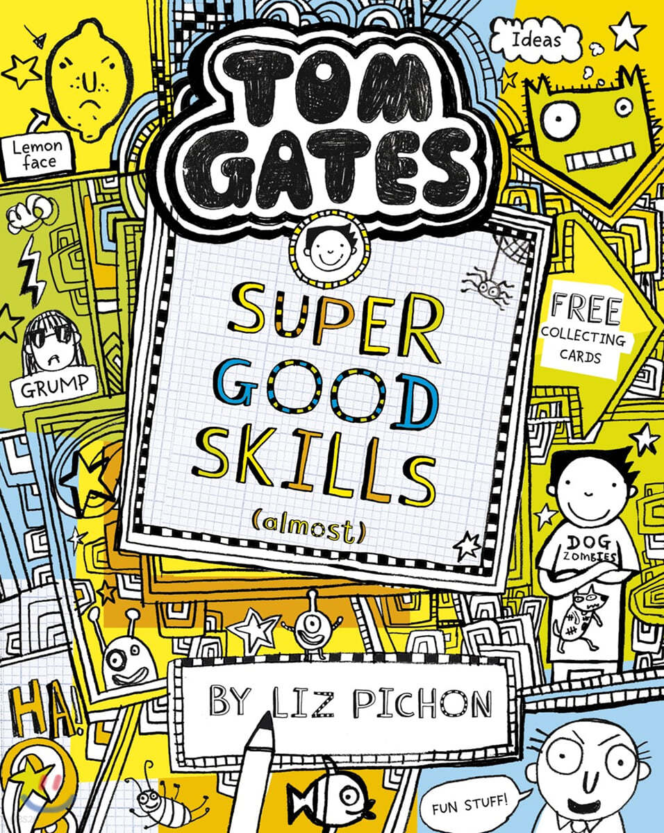 Tom Gates #10 : Super Good Skills (Almost...)