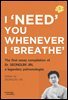 I 'need' you whenever I 'breathe' (영문판)