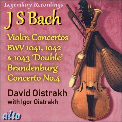 David Oistrakh 바흐: 바이올린 협주곡, 브란덴부르크 협주곡 4번 (Bach: Violin Concertos, Brandenburg Concerto No. 4)