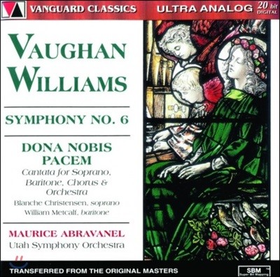 Maurice Abravanel 본 윌리엄스: 교향곡 6번, 도나 노비스 파셈 칸타타 (Vaughan Williams: Symphony No. 6, Dona Nobis Pacem cantata)