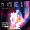 Robin Trower - Farther On Up The Road: The Chrysalis Years (1977-1983)