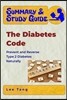 Summary & Study Guide of the Diabetes Code