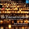 Joel Frederiksen 16~17세기 스페인, 라틴 아메리카 크리스마스 음악집 (A Child for us is born)