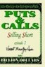 Selling Short Episode II