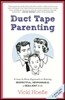 Duct Tape Parenting