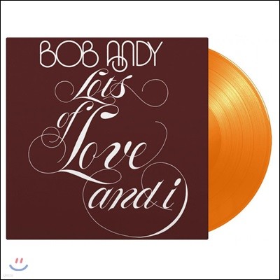 Bob Andy (밥 앤디) - Lots Of Love And I [오렌지 컬러 LP]