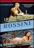 Danielle de Niese / Ruxandra Donose 로시니: 오페라 '신데렐라', '세비야의 이발사' (Rossini: La Cenerentola, Il Barbiere di Siviglia) [3DVD]