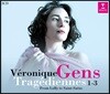 베로니크 장이 부르는 비극의 아리아 3부작 모음집 (Veronique Gens - Tragediennes Vol. 1-3) [3CD Boxset]