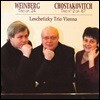 Leschetizky Trio Vienna 바인베르크 / 쇼스타코비치: 피아노 삼중주 (Weinberg / Shostakovitch: Klaviertrio op.24)