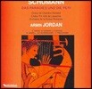 Armin Jordan 슈만: 낙원과 페리 (Schumann: 'Das Paradies Und Die Peri')