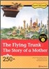The Flying Trunk The Story of a Mother