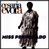 Cesaria Evora - Miss Perfumado (Gatefold 2LP)