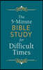 The 5-Minute Bible Study for Difficult Times