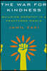 The War for Kindness: Building Empathy in a Fractured World