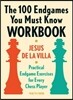 The 100 Endgames You Must Know Workbook