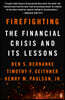 Firefighting: The Financial Crisis and Its Lessons