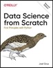 Data Science from Scratch: First Principles with Python