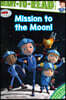Mission to the Moon!: Ready-To-Read Level 2
