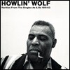 Howlin' Wolf (하울링 울프) - Rarities From The Singles As & Bs 1951-62 [LP]