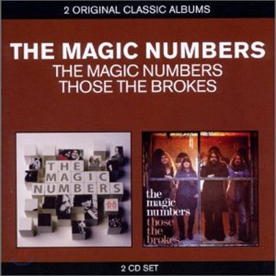 Magic Numbers - Classic Albums: Magic Numbers + Those The Brokes