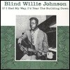 Blind Willie Johnson (블라인드 윌리 존슨) - If I Had My Way, I’d Tear The Building Down [LP]