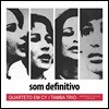 Quarteto Em Cy & Tamba Trio (쿠아르테투 잉 키 & 탐바 트리오) - Som Definitivo [LP]