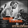 Chet Baker (쳇 베이커) - Chet Baker & Strings [LP]