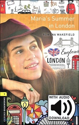 Oxford Bookworms Library 3/E 1: Maria's Summer in London (with MP3)