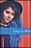 Oxford Bookworms Library 3/E Starter: Sing to Win