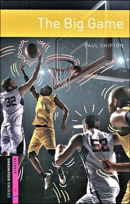 Oxford Bookworms Library 3/E Starter: The Big Game