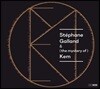 Stephane Galland (스테판 갈랜드) - Stephane Galland & (the mystery of) Kem