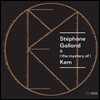 Stephane Galland (스테판 갈랜드) & (the mystery of) Kem [2LP]