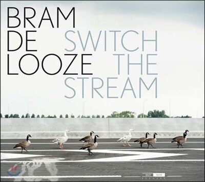 Bram De Looze (브람 드 루제) - Switch the Stream