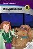If Dogs Could Talk
