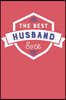 The Best Husband Ever: Blank Lined Journal with Red and Cobalt Blue Cover