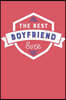 The Best Boyfriend Ever: Blank Lined Journal with Red and Cobalt Blue Cover