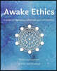 Awake Ethics