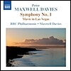 Peter Maxwell Davies 피터 맥스웰 데이비스 : 교향곡 1번, 마비스 인 라스베가스 (Maxwell Davies: Symphony No.1)