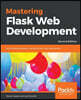 Mastering Flask Web Development - Second Edition