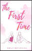 The First Time