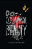 Collateral Beauty: The Evolution