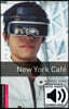 Oxford Bookworms Library 3/E Starter: New York Cafe (with MP3)