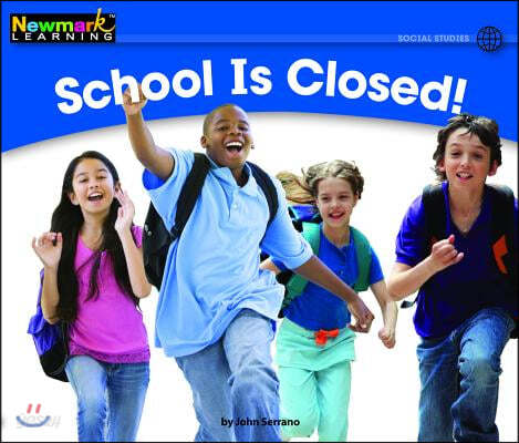 School Is Closed! Leveled Text