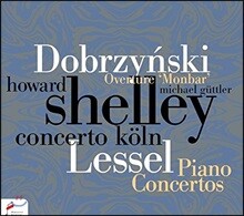 Howard Shelley 레셀 / 도브르친스키: 피아노 협주곡 (Lessel / Dobrzynski: Piano Concertos)