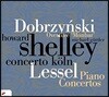 Howard Shelley 레셀 / 도브르친스키: 피아노 협주곡 (Lessel / Dobrzynski: Piano Concertos)