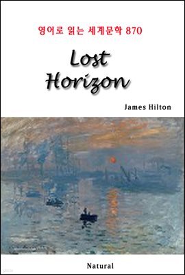 Lost Horizon - 영어로 읽는 세계문학 870