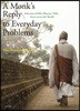 A Monk's Reply to Everyday Problems