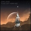 John Lodge (존 로지) - 10,000 Light Years Ago [CD+DVD]