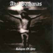 Ave Sathanas - Religion Of Pity [미국반]