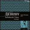 Javier Perianes 드뷔시: 전주곡 1권, 판화 (Debussy: Preludes du 1er Livre & Estampes)